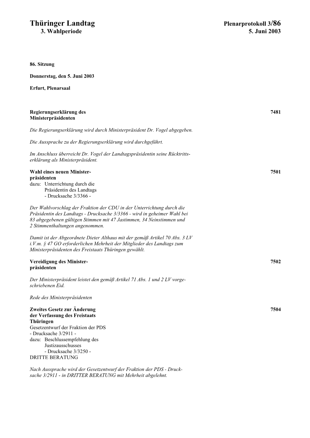 Plenarprotokoll 3/86 3. Wahlperiode 5. Juni 2003