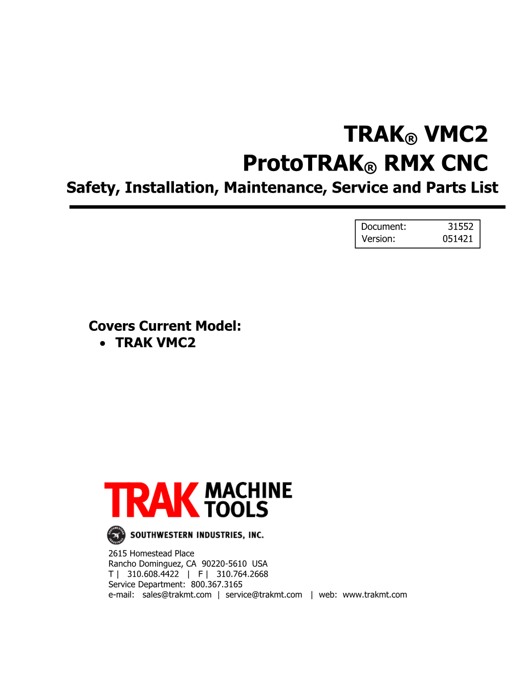 TRAK® VMC2 Prototrak® RMX CNC Safety, Installation, Maintenance, Service and Parts List