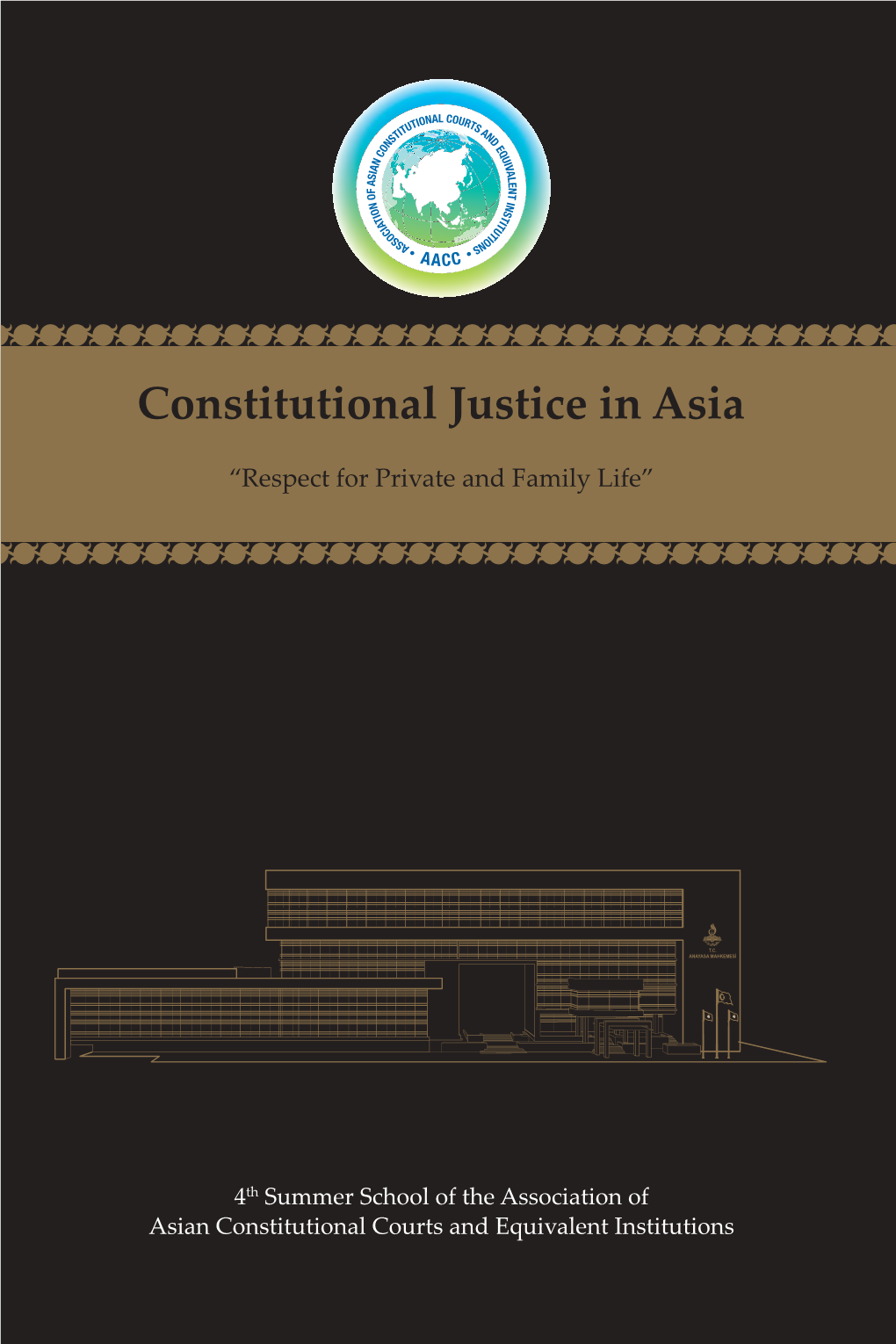 4Th Summer School of the Association of Asian Constitutional Courts And