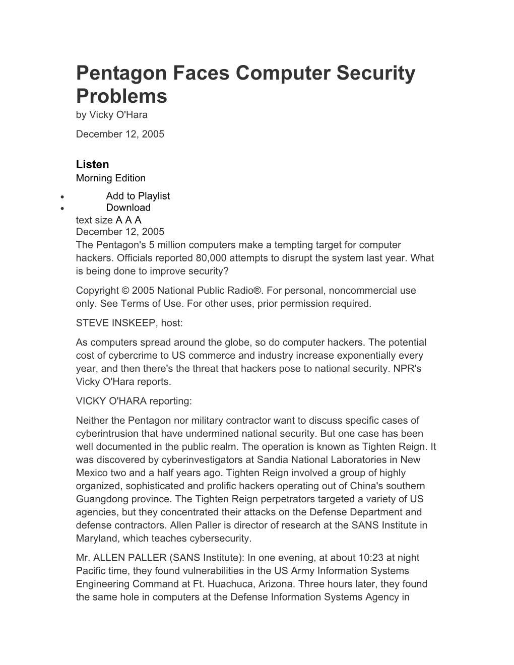 Pentagon Faces Computer Security Problems by Vicky O'hara December 12, 2005