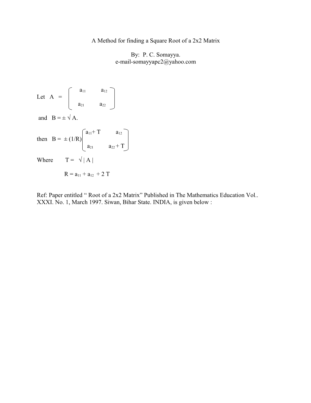 A Method for Finding a Square Root of a 2X2 Matrix