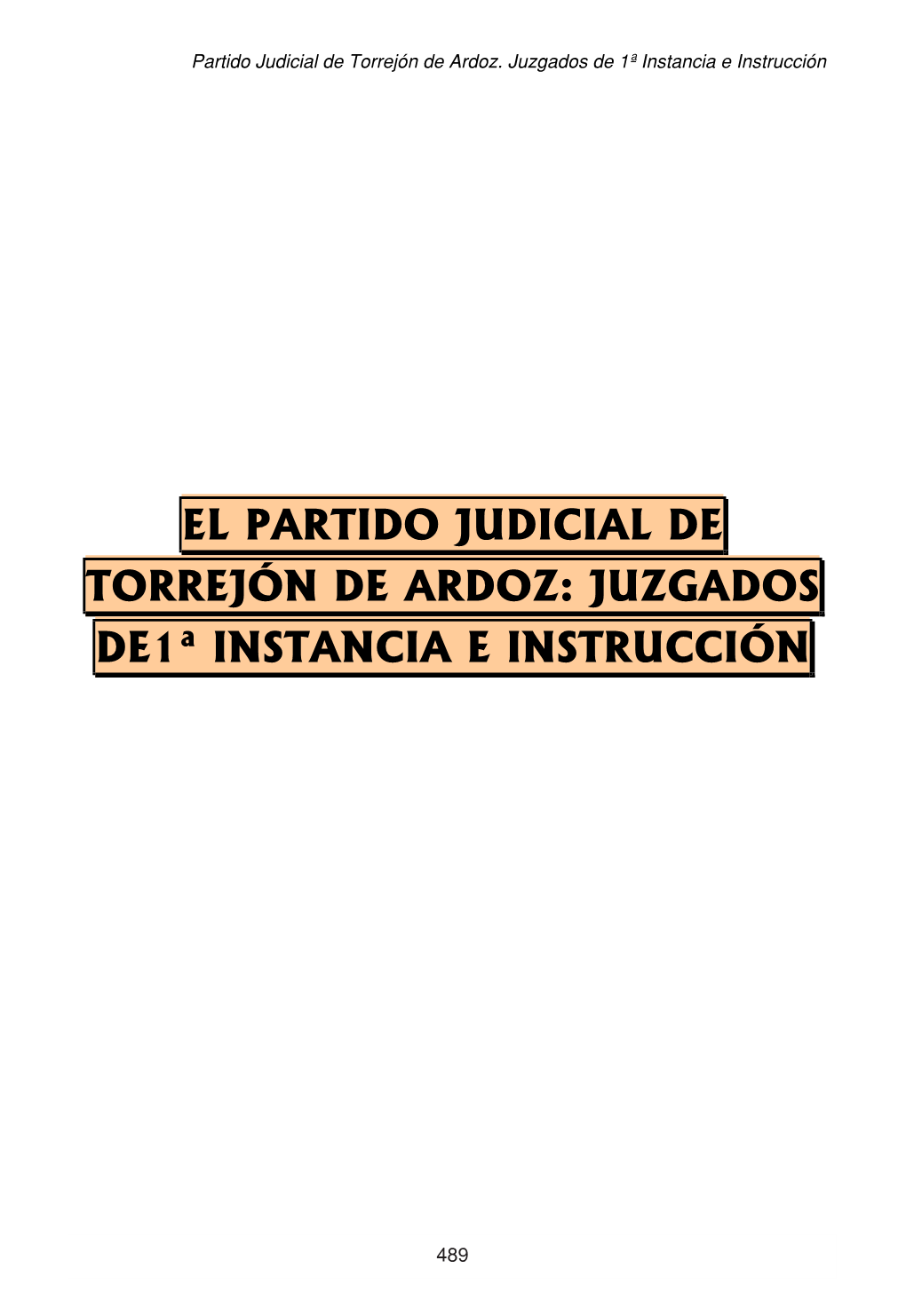 El Partido Judicial De Torrejón De Ardoz: Juzgados De1ª Instancia E Instrucción