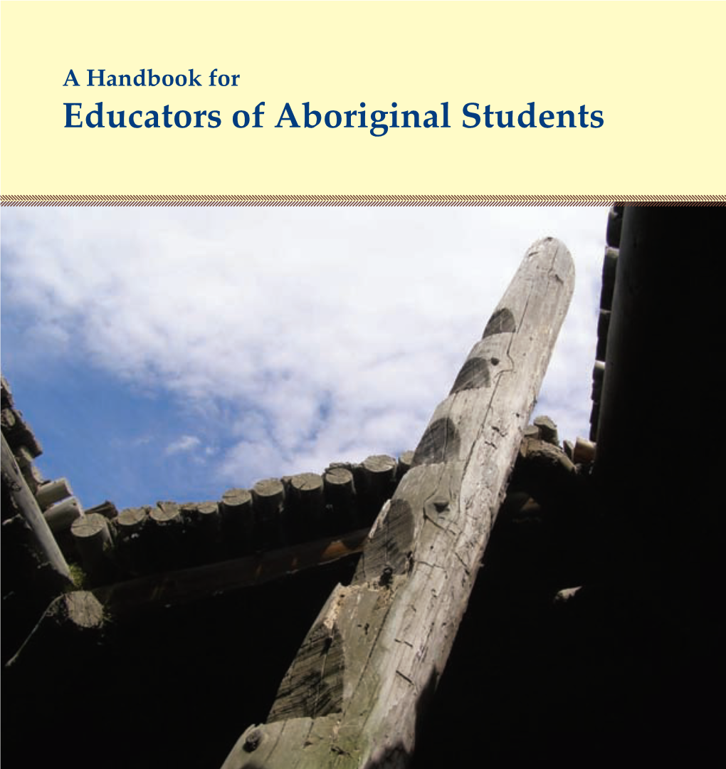 Educators of Aboriginal Students a Handbook for Educators of Aboriginal Students