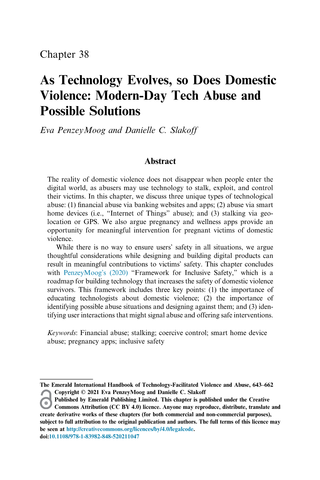 As Technology Evolves, So Does Domestic Violence: Modern-Day Tech Abuse and Possible Solutions Eva Penzeymoog and Danielle C