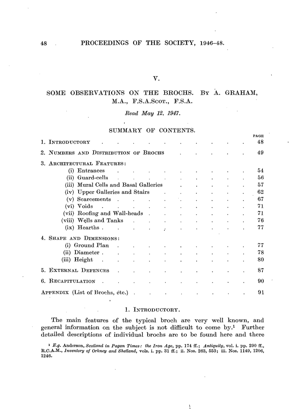 SOME OBSERVATIONS on the BROCHS. by A. GRAHAM, MA, FSASCOT., FSA Read May 12, 1947. SUMMARY of CONTENTS