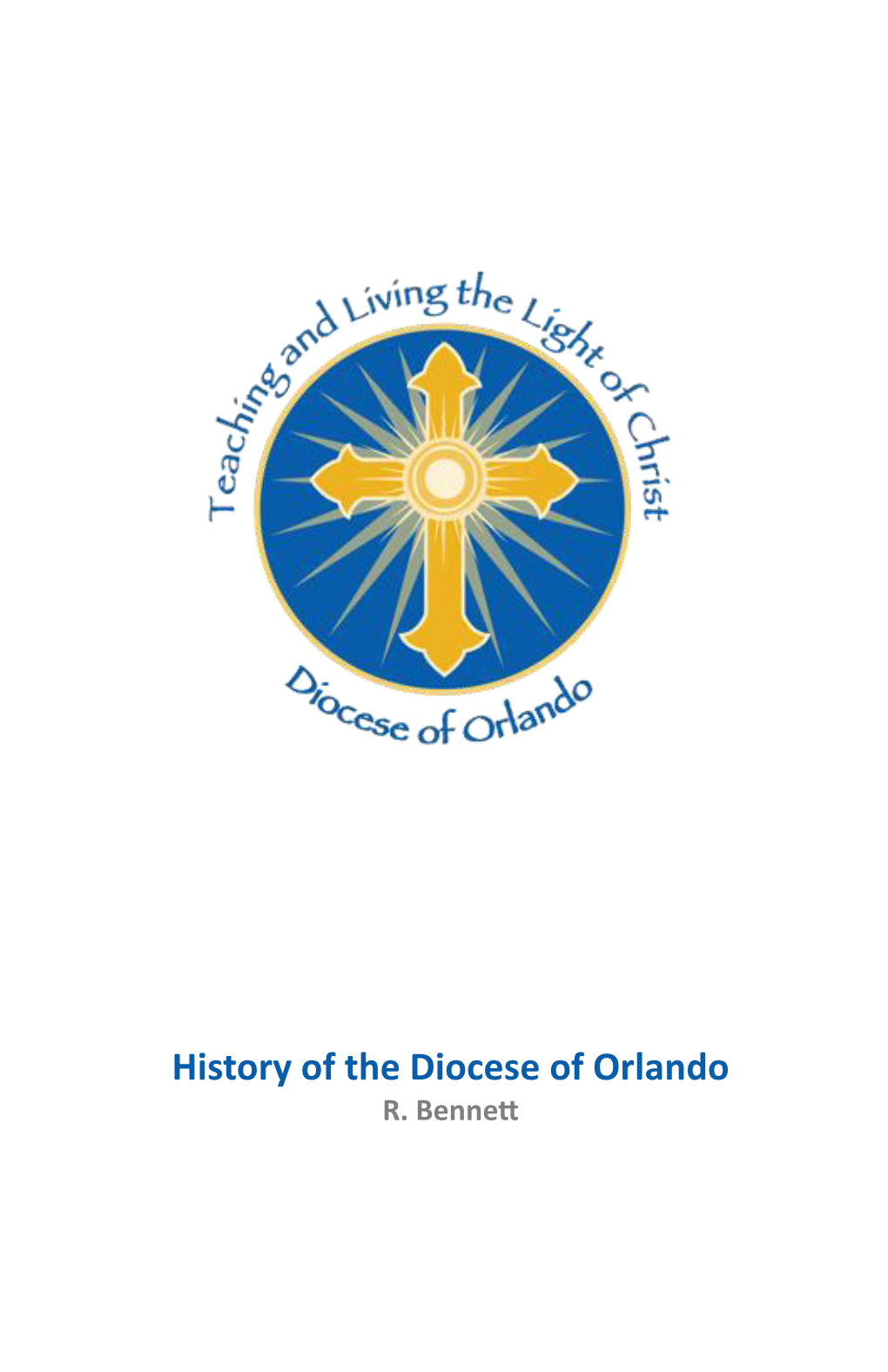 History of the Diocese of Orlando R