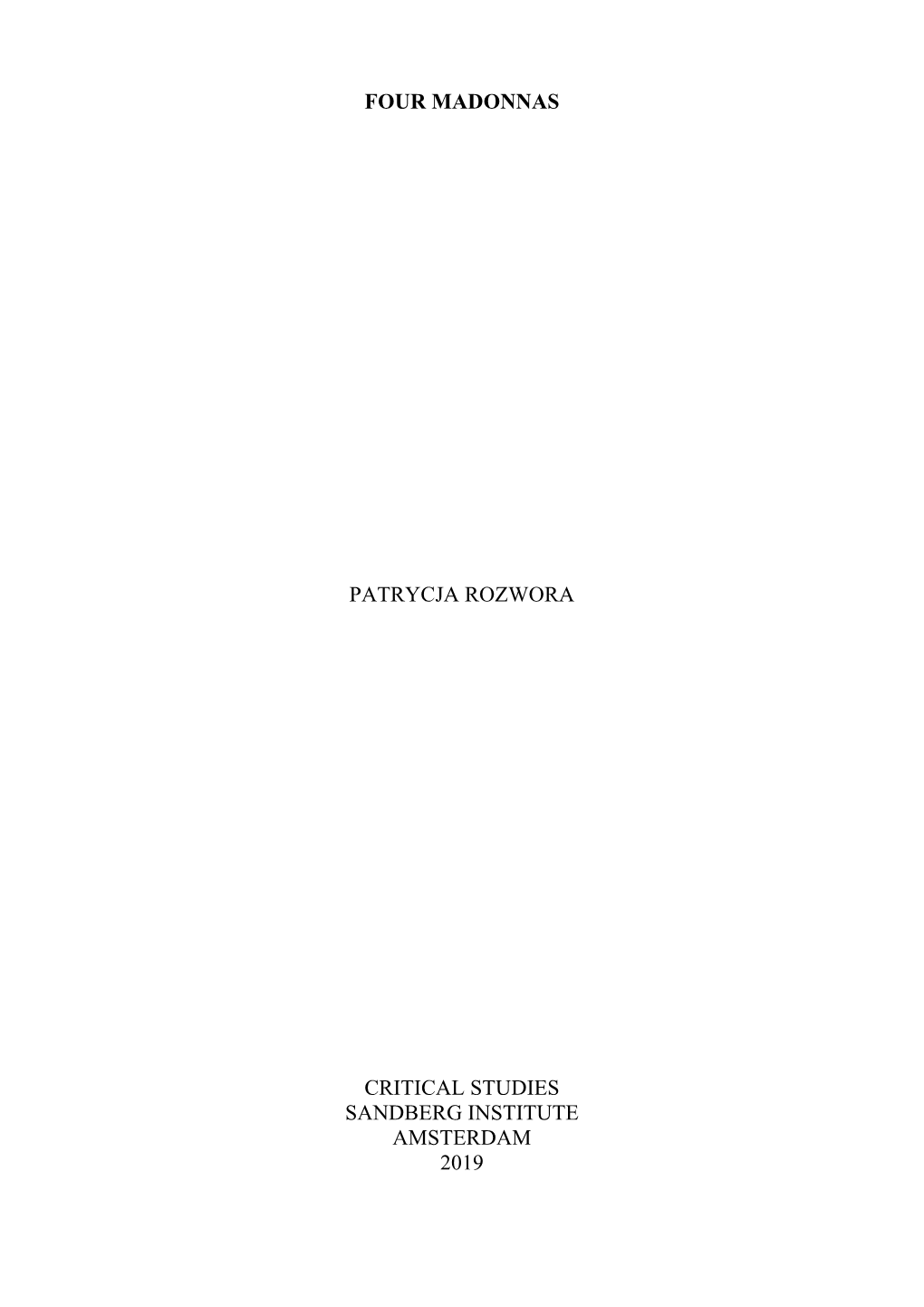 Four Madonnas Patrycja Rozwora Critical Studies