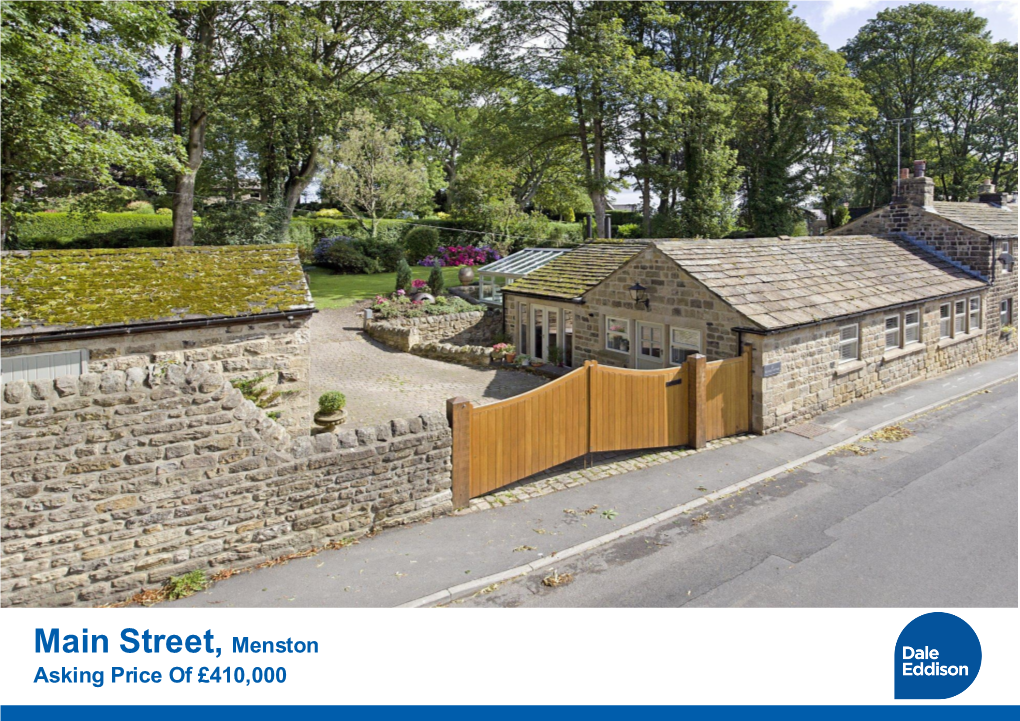 Street, Menston Asking Price of £410,000 Pinfold Cottage 21 Main Street Menston LS29 6EY