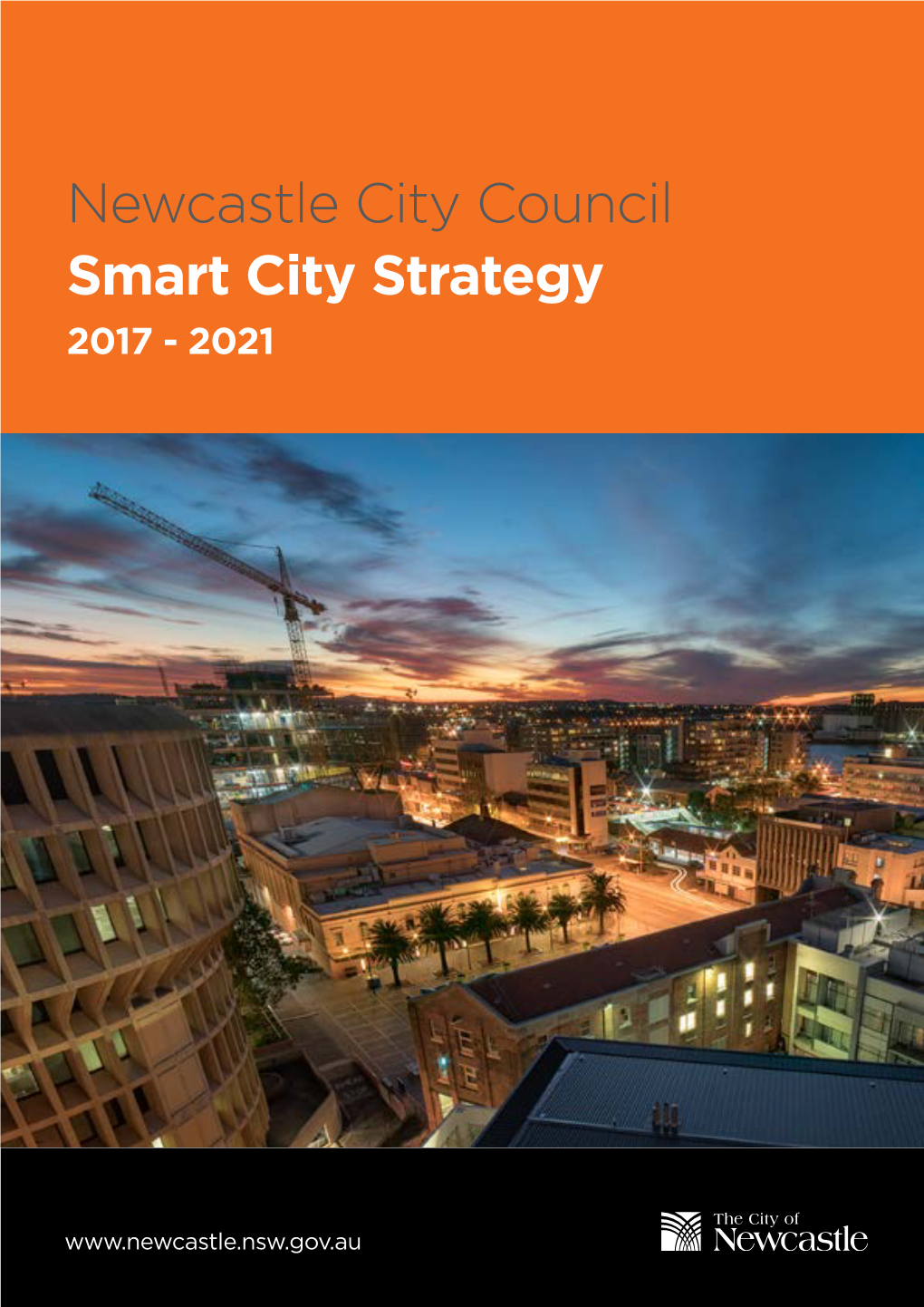 Newcastle City Council Smart City Strategy 2017 - 2021