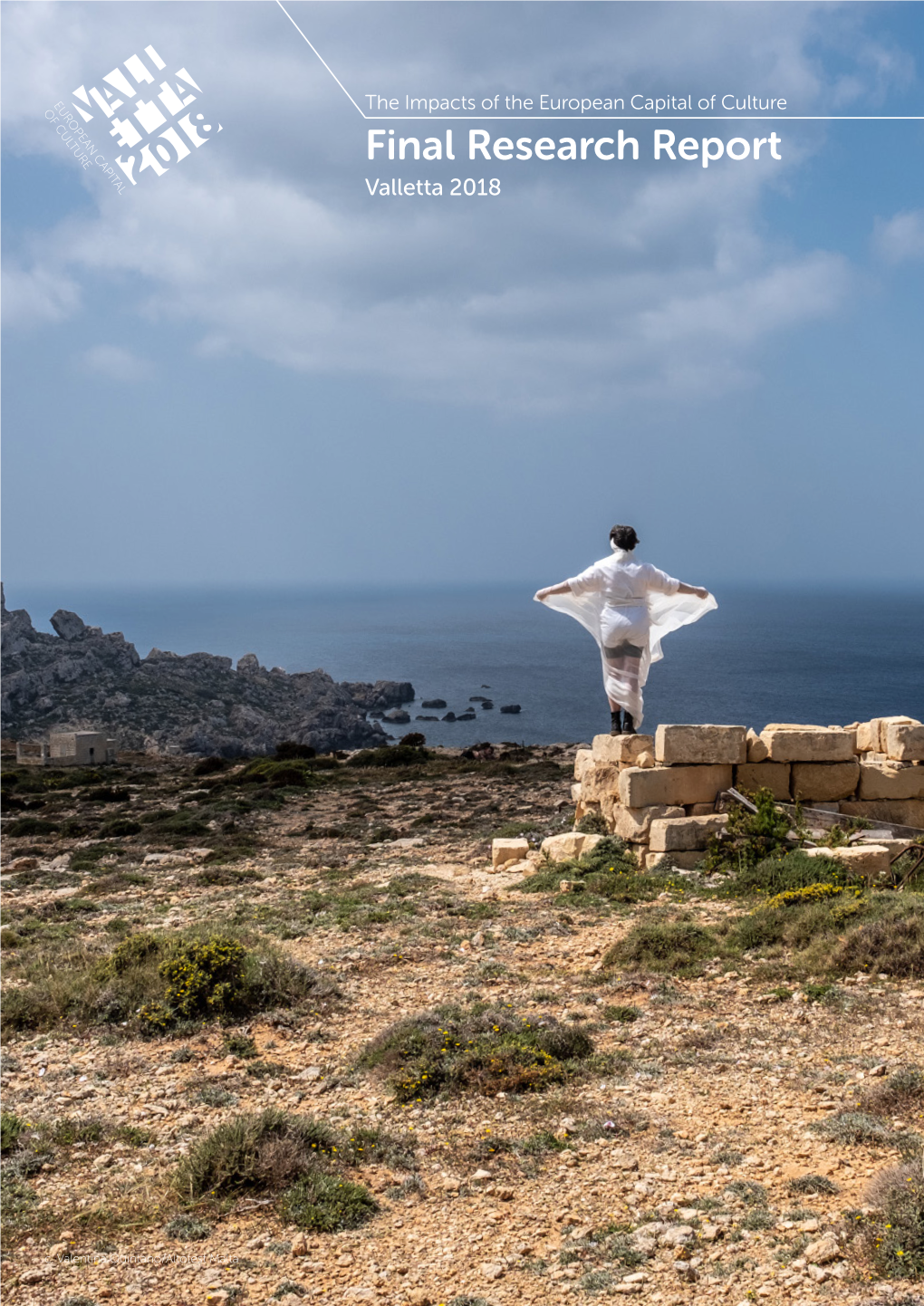 The Impacts of the European Capital of Culture Final Research Report Valletta 2018