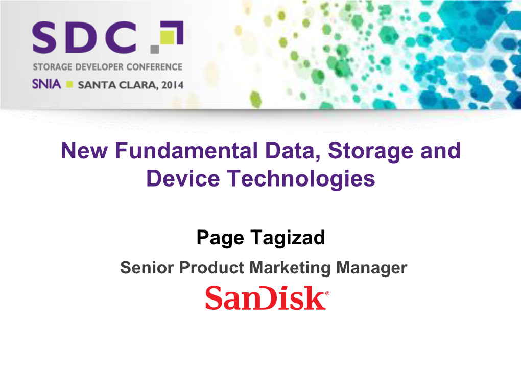 New Fundamental Data, Storage and Device Technologies