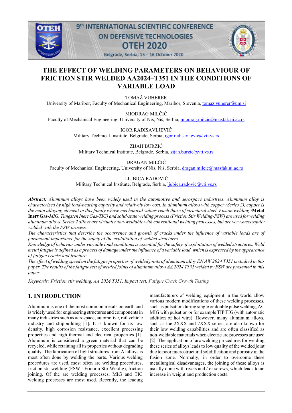 The Effect of Welding Parameters on Behaviour of Friction Stir Welded Aa2024–T351 in the Conditions of Variable Load