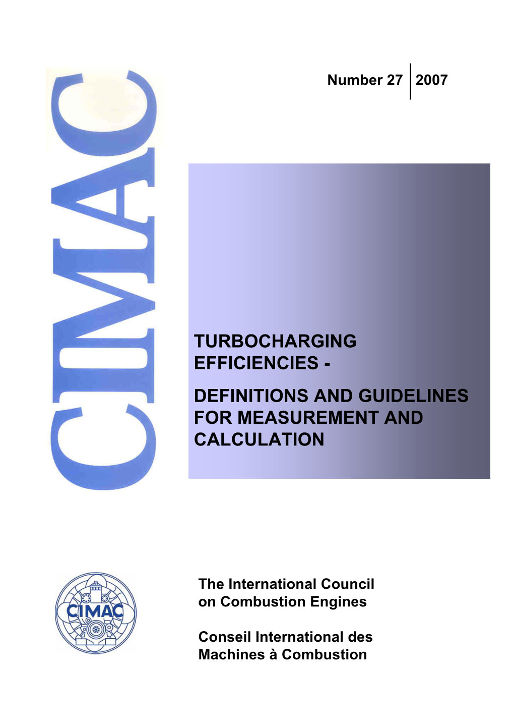 Turbocharging Efficiencies - Definitions and Guidelines for Measurement and Calculation