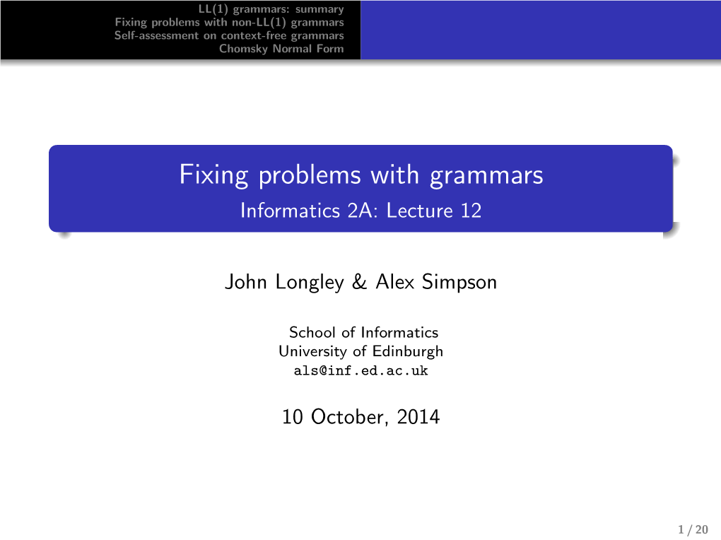 Lecture 12: Fixing Problems with Grammars