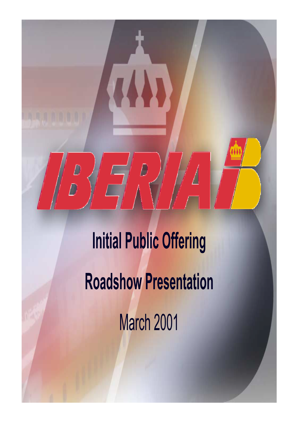 Initial Public Offering Roadshow Presentation March 2001 VIDEO Merrill Lynch Claudio Aguirre Terms of the Offering