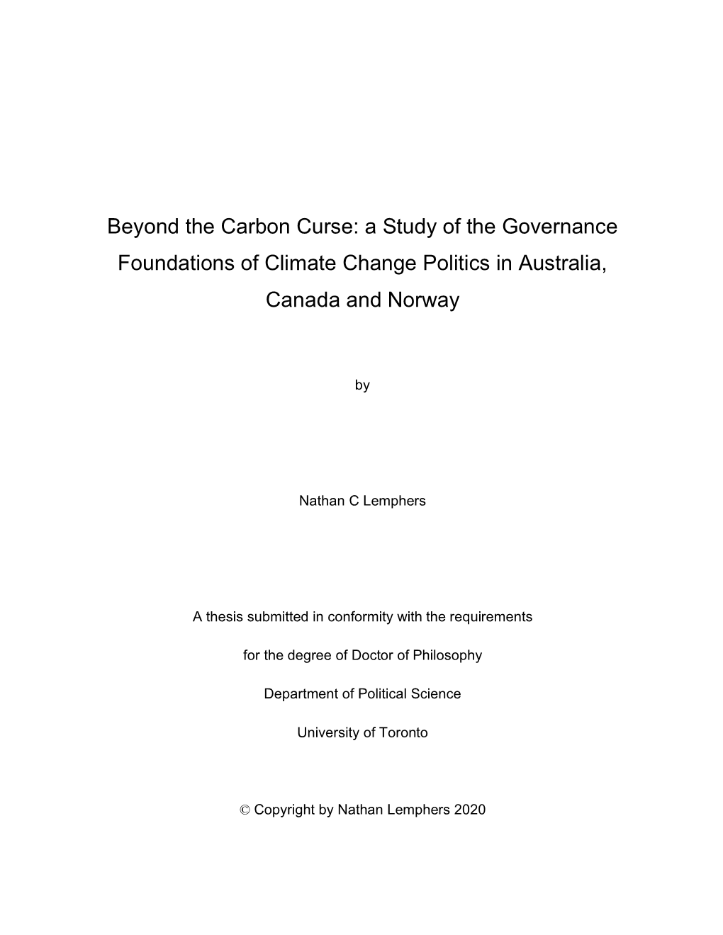 Beyond the Carbon Curse: a Study of the Governance Foundations of Climate Change Politics in Australia, Canada and Norway