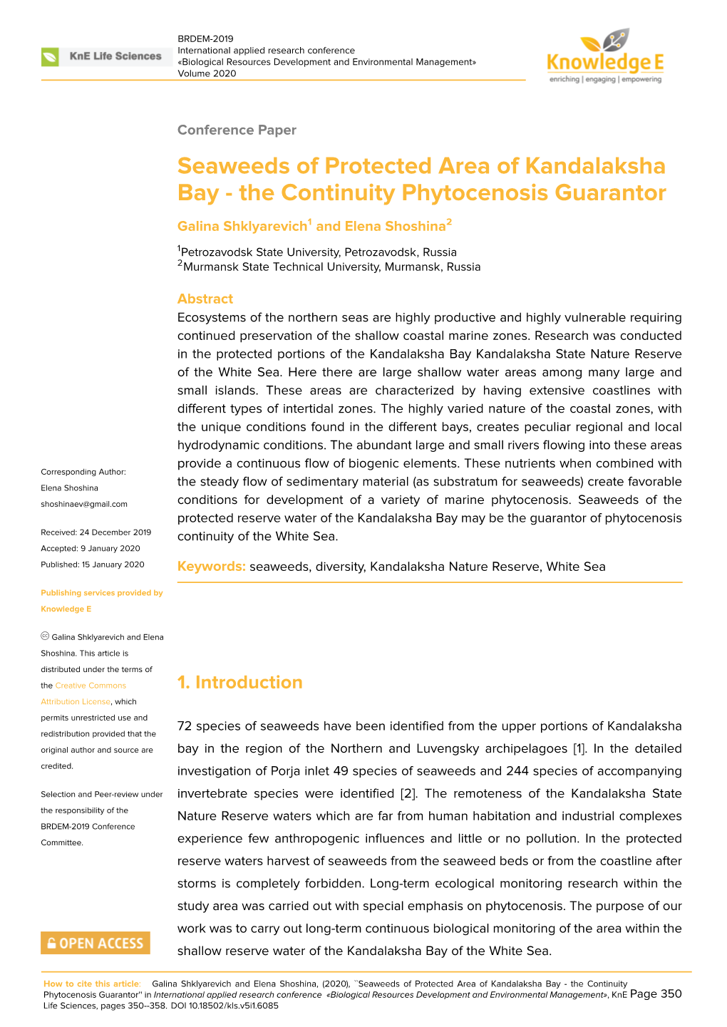 Seaweeds of Protected Area of Kandalaksha Bay - the Continuity Phytocenosis Guarantor Galina Shklyarevich1 and Elena Shoshina2