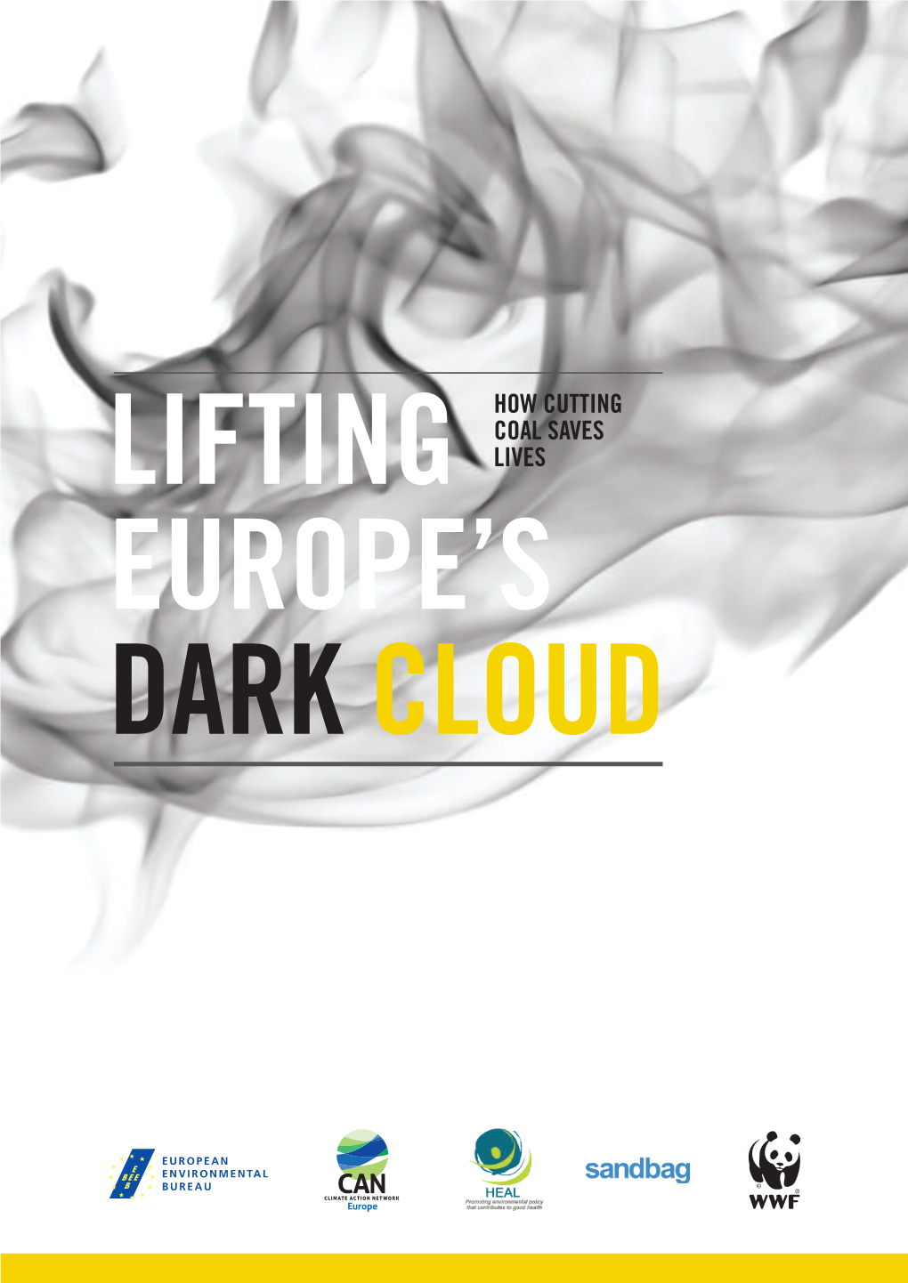 Lifting Europe's Dark Cloud