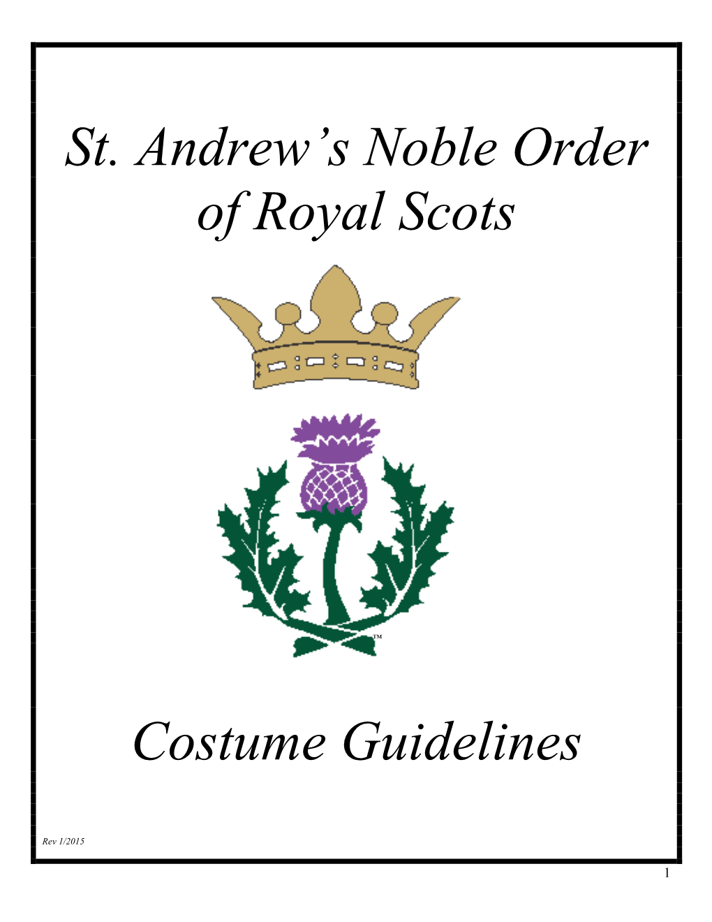 St. Andrew's Noble Order of Royal Scots Costume Guidelines