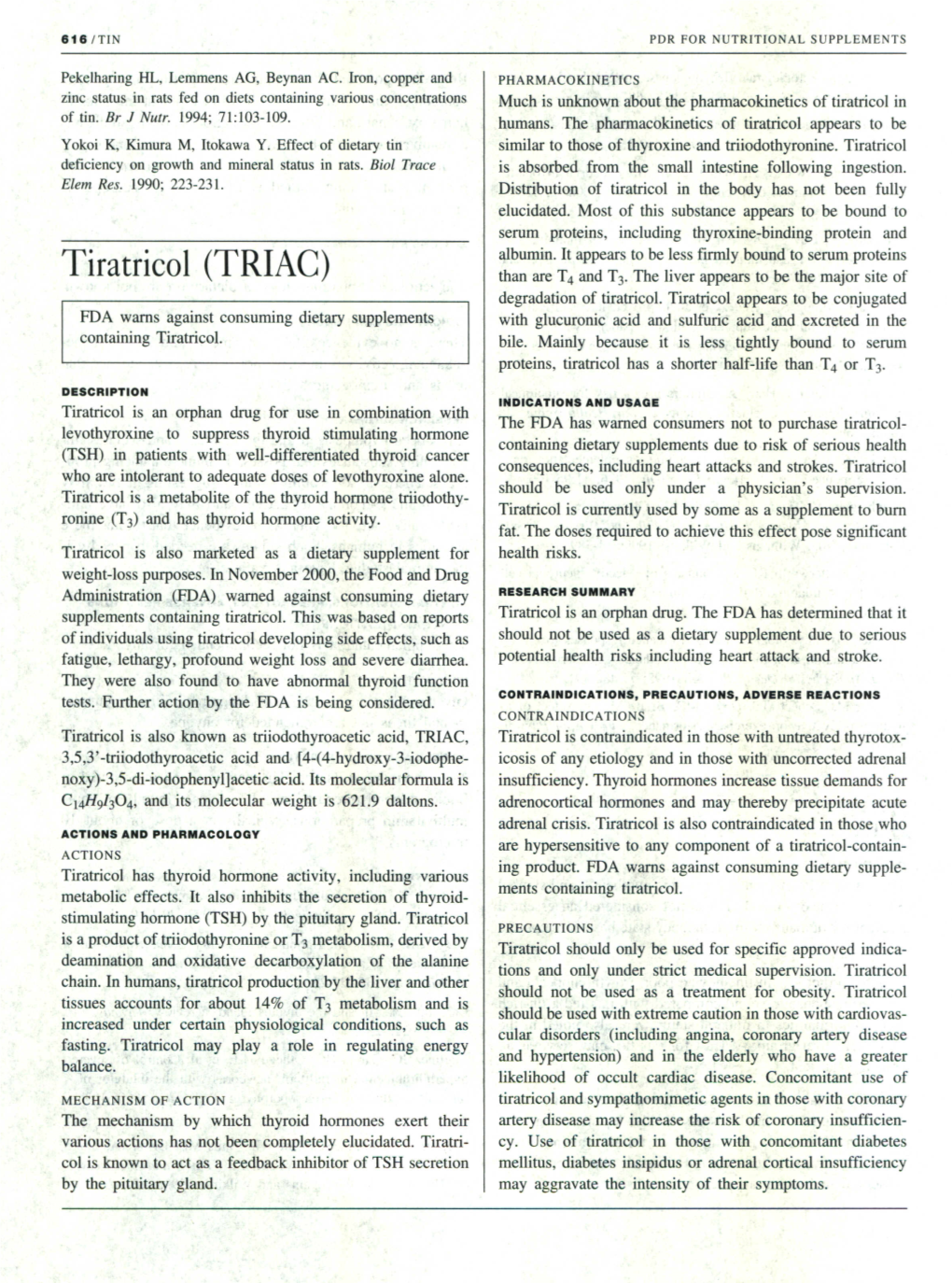 Tiratricol (TRIAC) Than Are T4 and T3' the Liver Appears to Be the Major Site of Degradation of Tiratricol