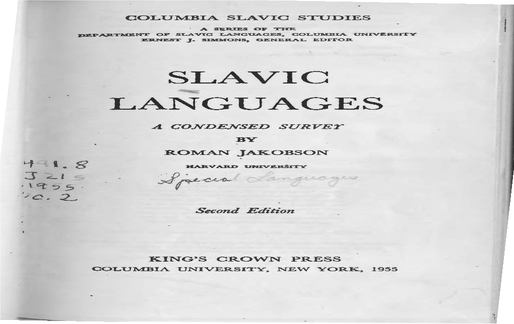 Slavic Languages, Columbia University Ernest J• Simmons, General Editor