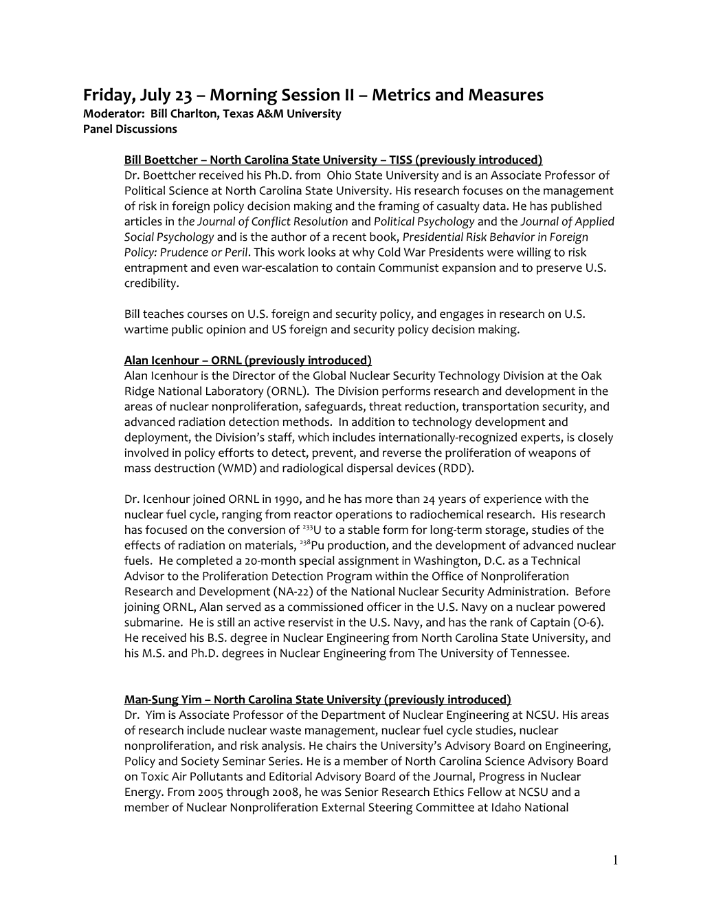 Friday, July 23 Morning Session II Metrics and Measures