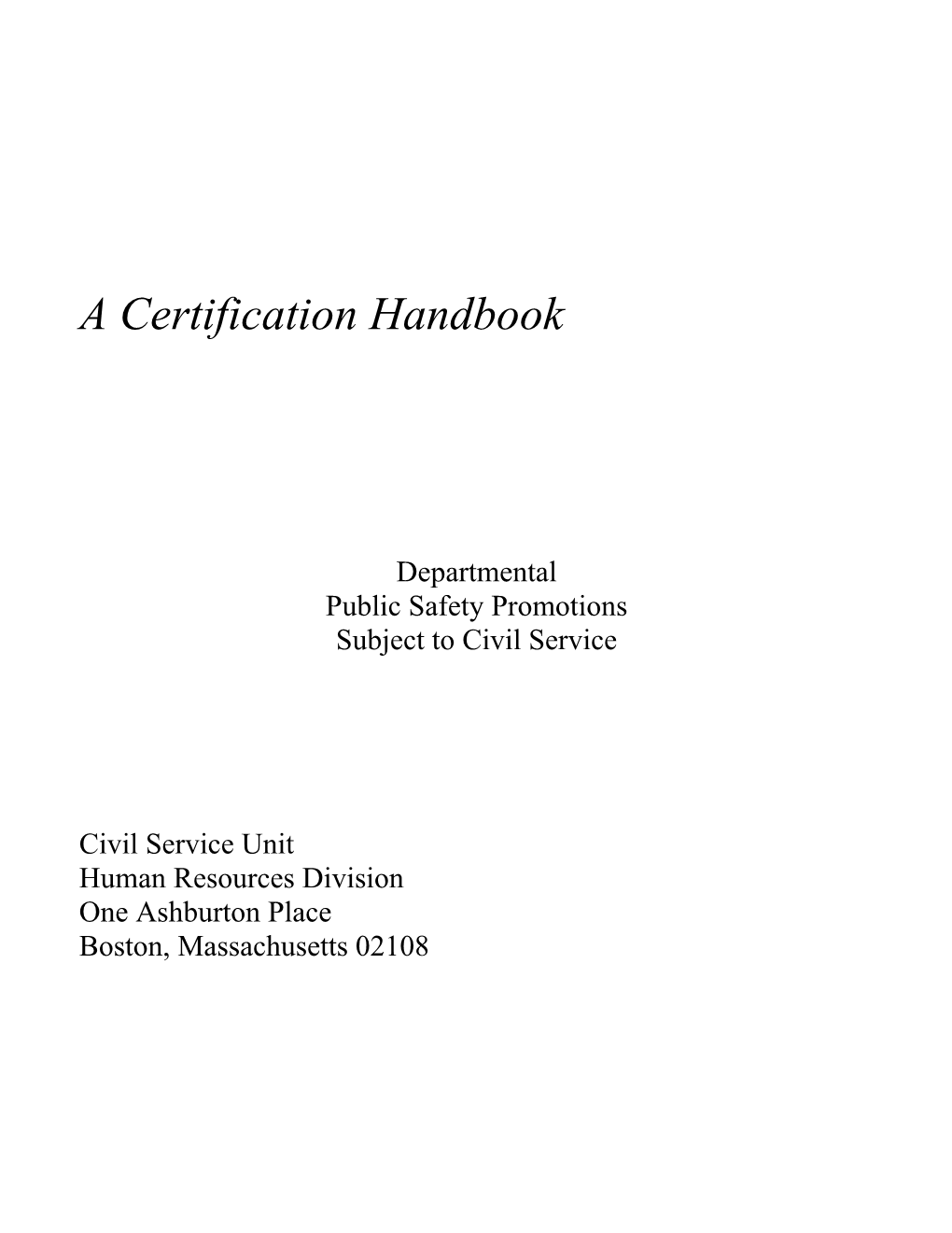 Fire & Police Departmental Promotional Certification Delegation Handbook