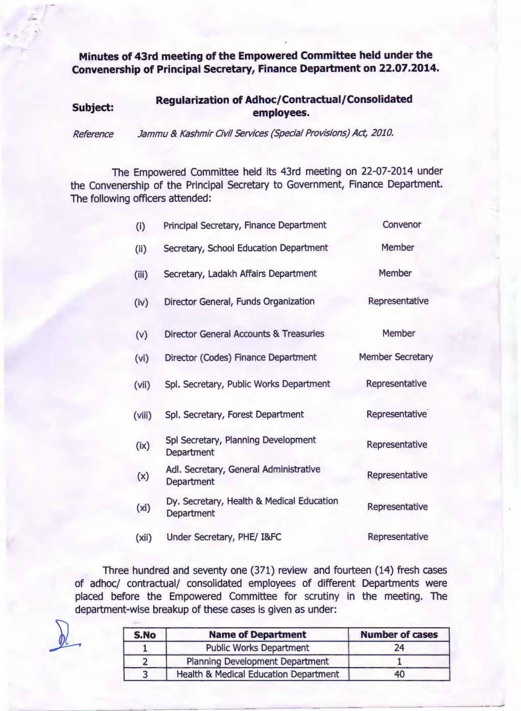 Minutes of 43Rd Meeting of the Empowered Committee Held Under the Convenership of Principal Secretary, Finance Department on 22.07.2014