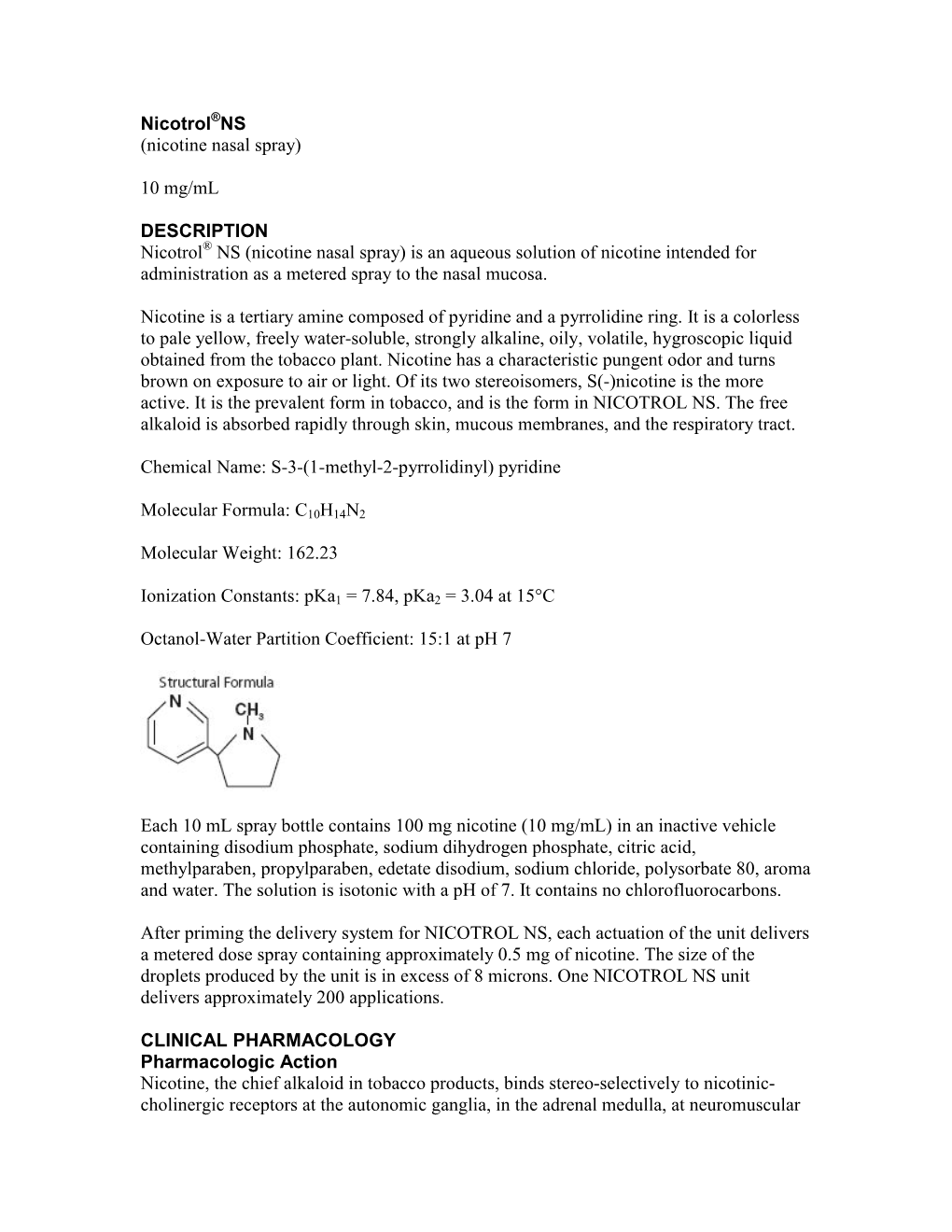 10 Mg/Ml DESCRIPTION Nicotrol® NS (Nicotine Nasal Spray)