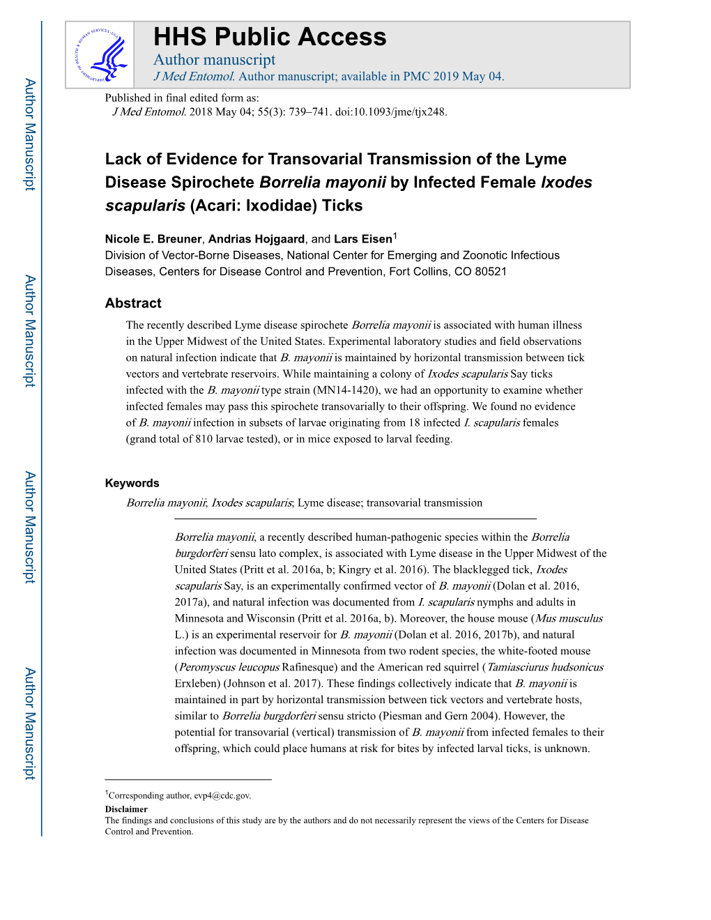 Lack of Evidence for Transovarial Transmission of the Lyme Disease Spirochete Borrelia Mayonii by Infected Female Ixodes Scapularis (Acari: Ixodidae) Ticks