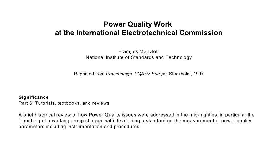 Power Quality Work at the International Electrotechnical Commission