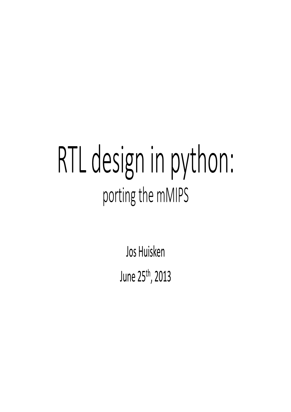 RTL Design in Python: Porting the Mmips