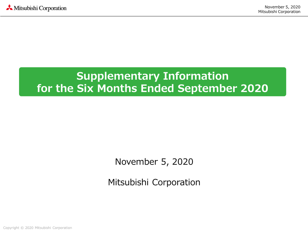 Supplementary Information for the Six Months Ended September 2020