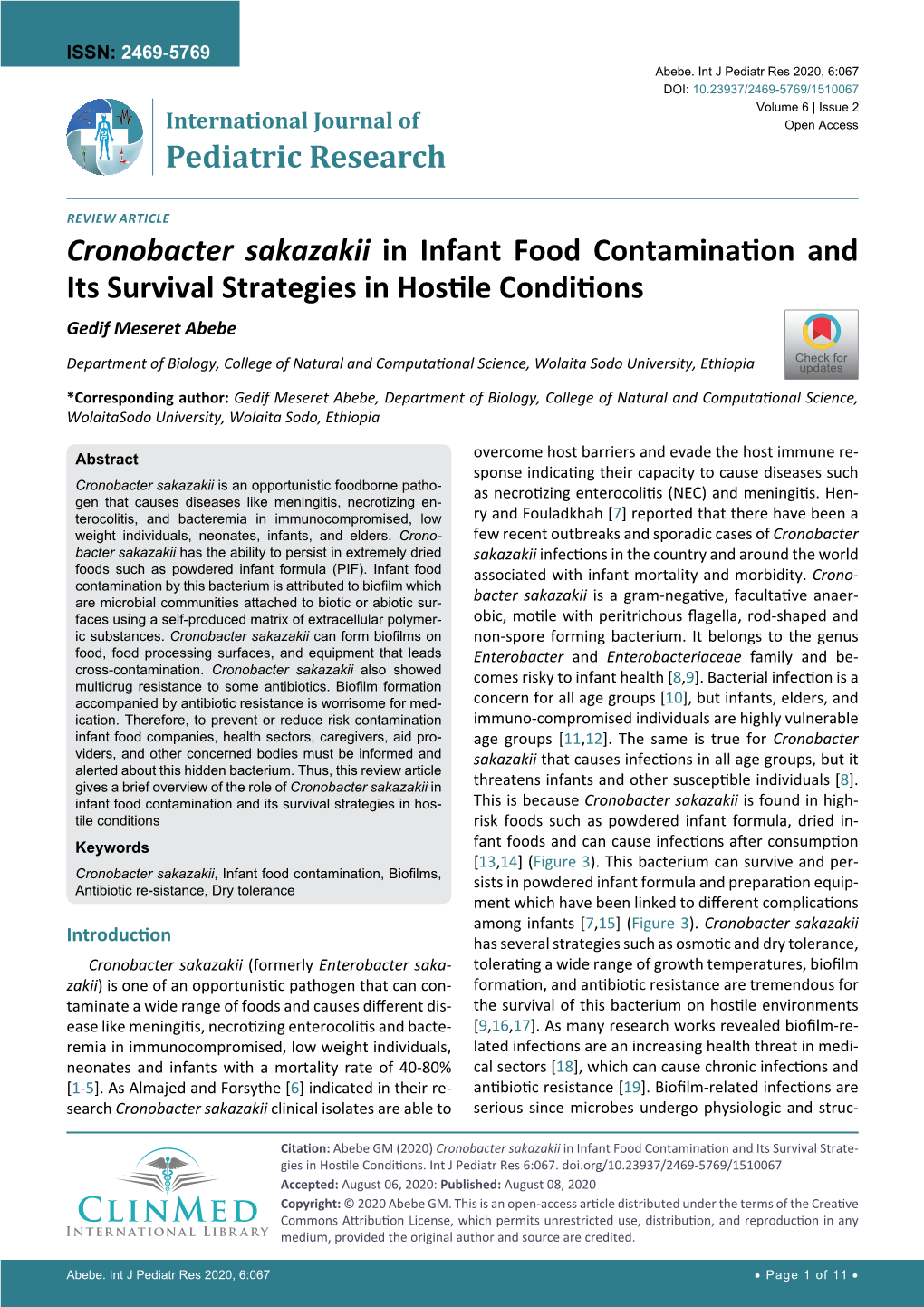 Cronobacter Sakazakii in Infant Food Contamination and Its Survival Strategies in Hostile Conditions Gedif Meseret Abebe