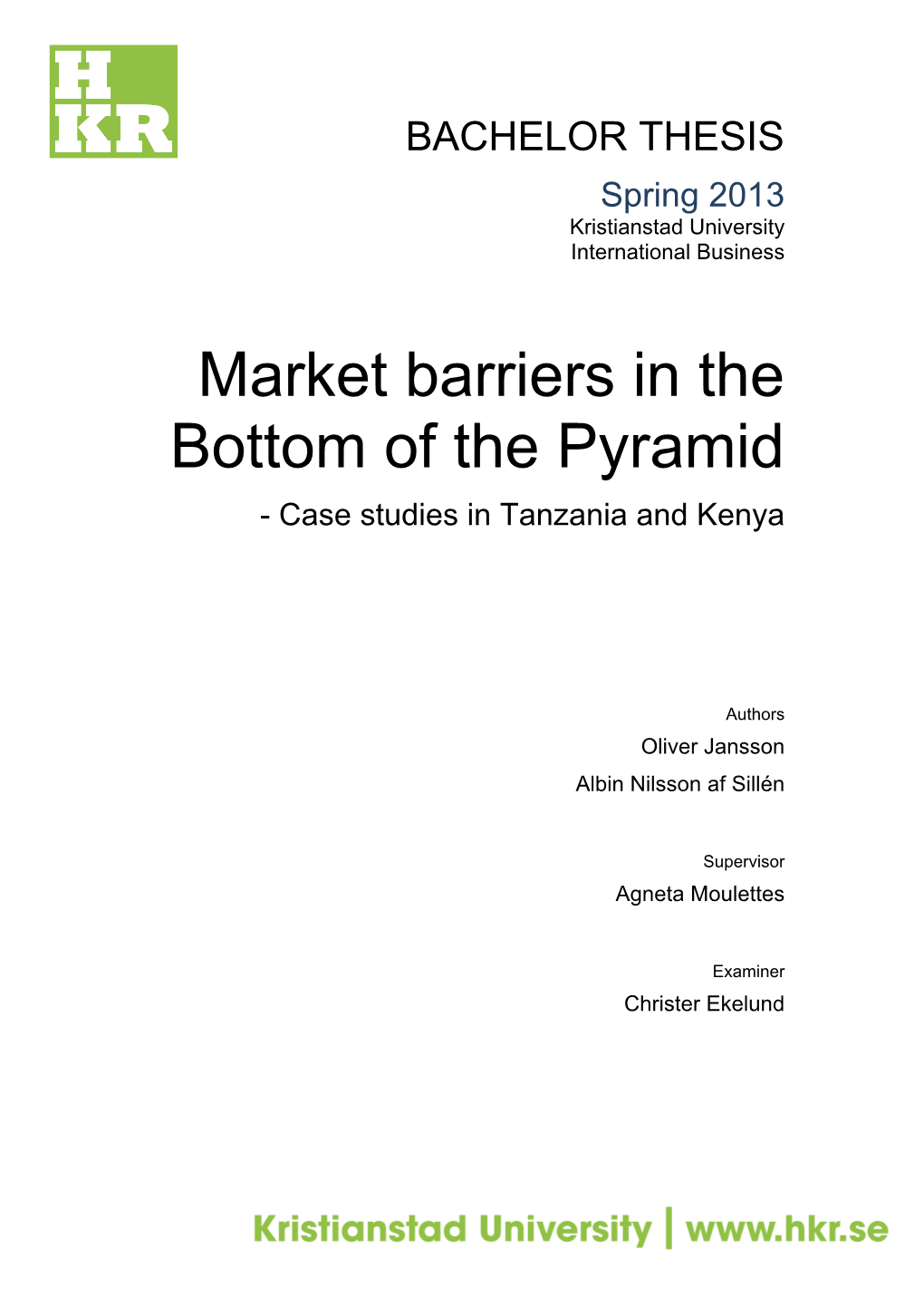 Market Barriers in the Bottom of the Pyramid - Case Studies in Tanzania and Kenya