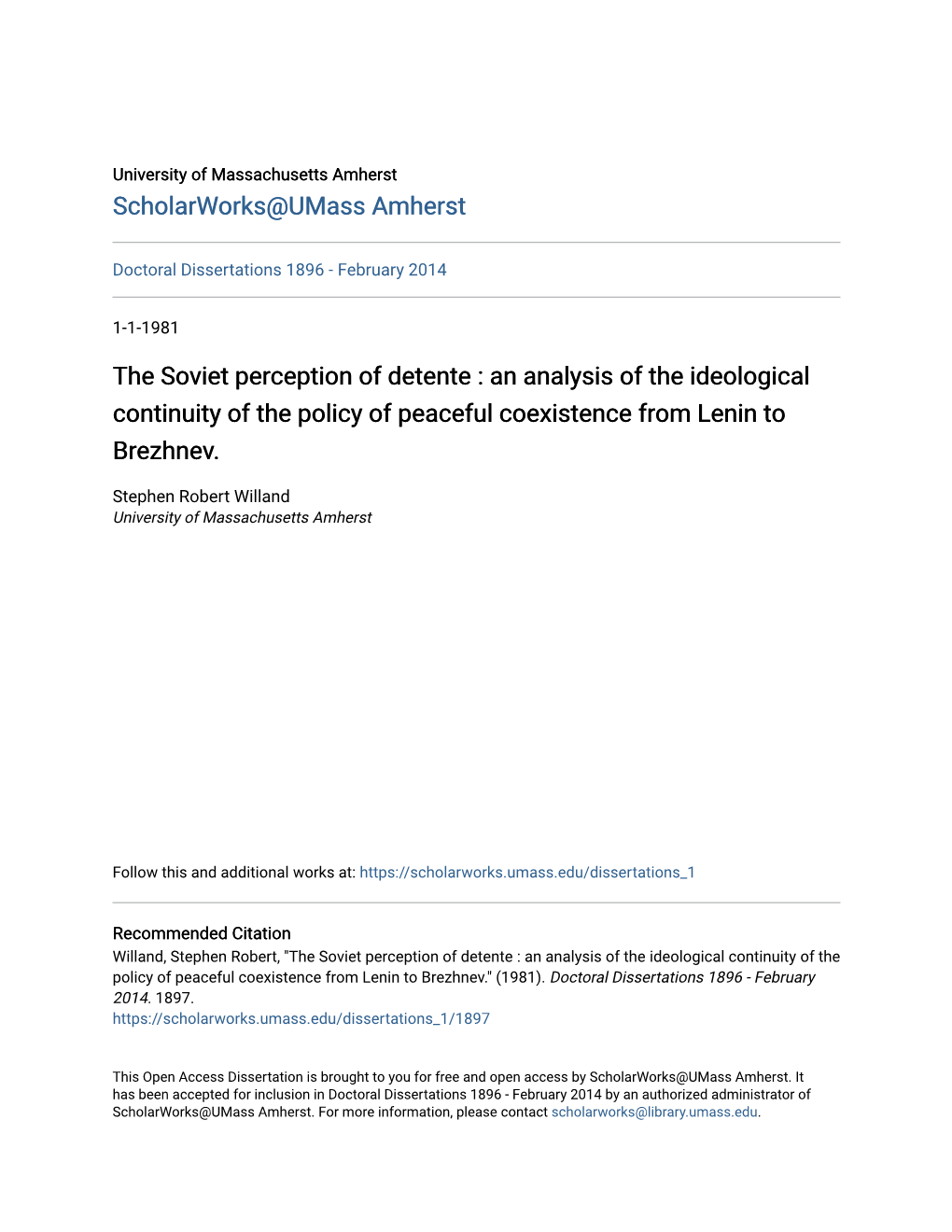 The Soviet Perception of Detente : an Analysis of the Ideological Continuity of the Policy of Peaceful Coexistence from Lenin to Brezhnev