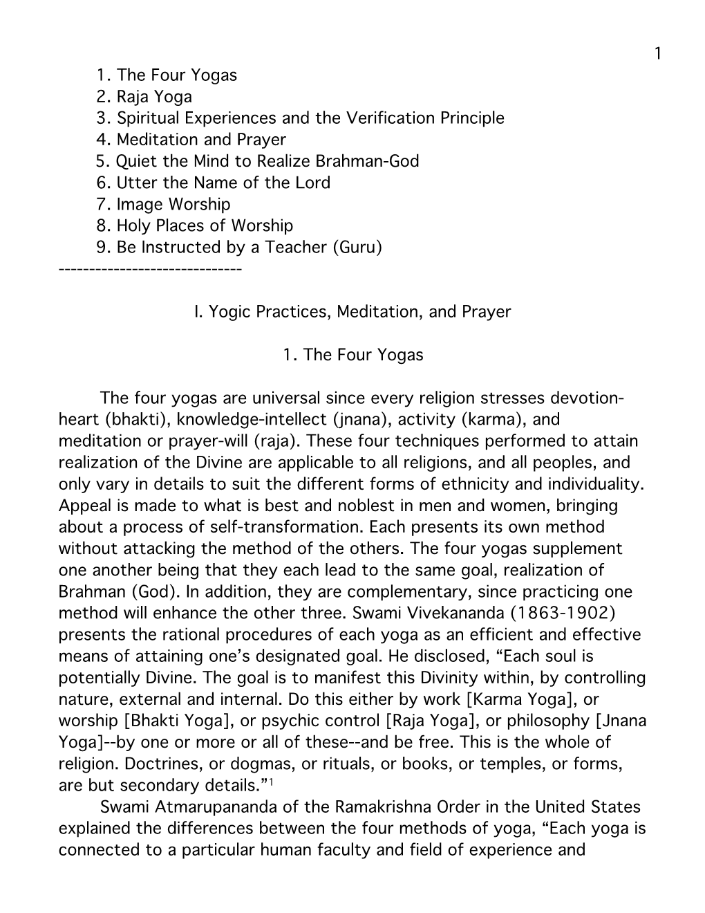 1 1. the Four Yogas 2. Raja Yoga 3. Spiritual Experiences and the Verification Principle 4