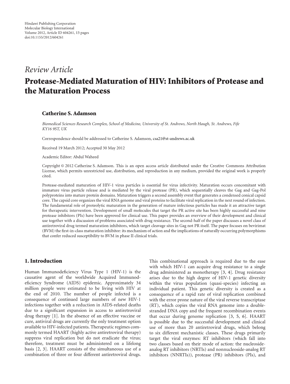 Protease-Mediated Maturation of HIV: Inhibitors of Protease and the Maturation Process