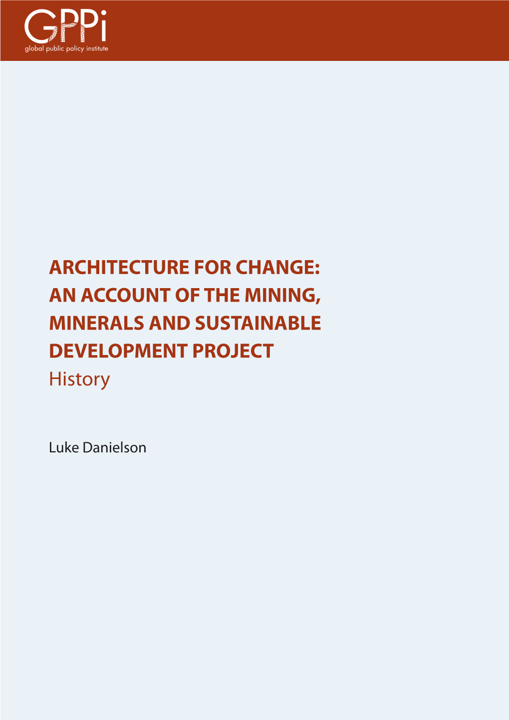 ARCHITECTURE for CHANGE—History