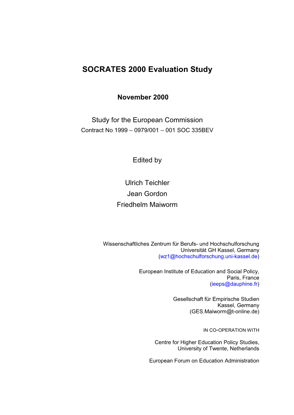 Socrates 2000 Evaluation Study: Overall Report