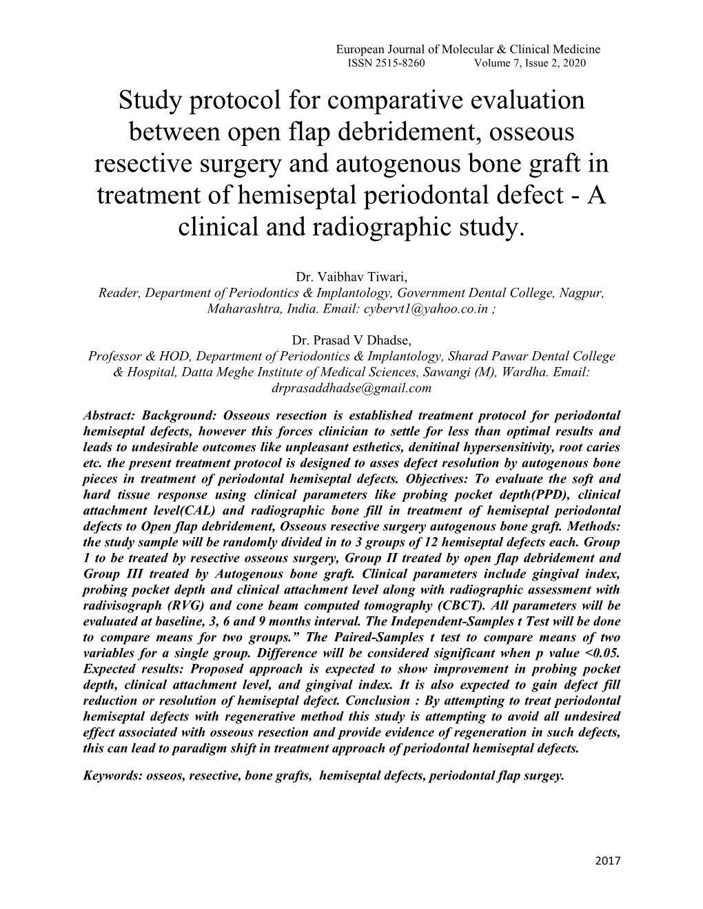 Study Protocol for Comparative Evaluation Between Open Flap