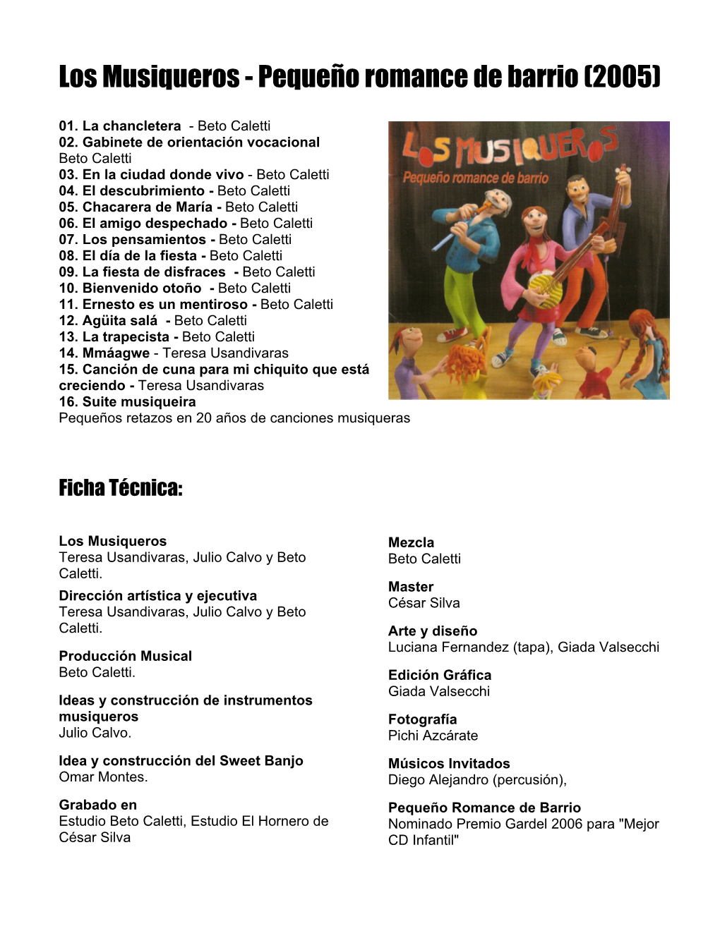 Los Musiqueros - Pequeño Romance De Barrio (2005)