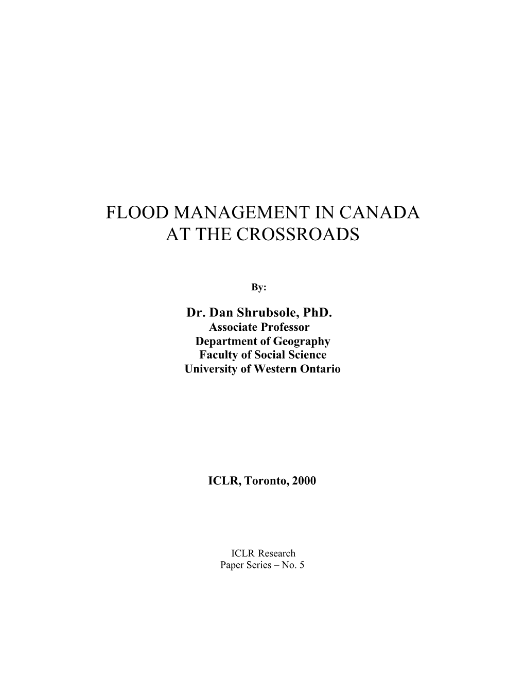 Flood Management in Canada at Thecrossroads