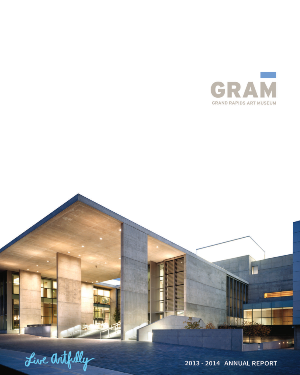 2013 – 2014 GRAM Annual Report