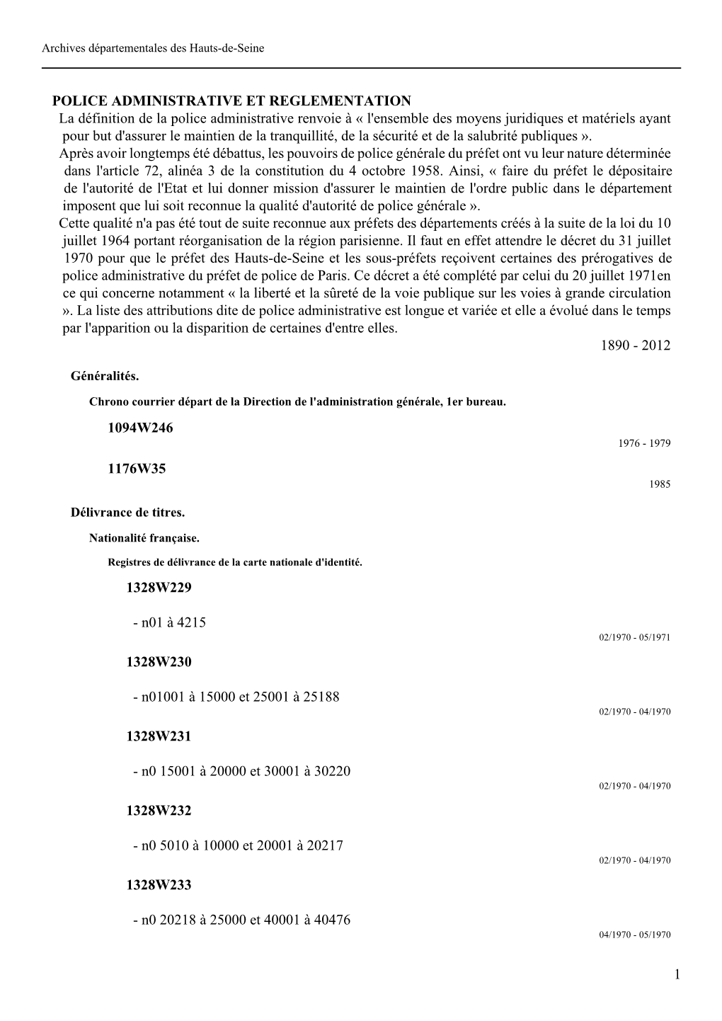 1 POLICE ADMINISTRATIVE ET REGLEMENTATION La Définition