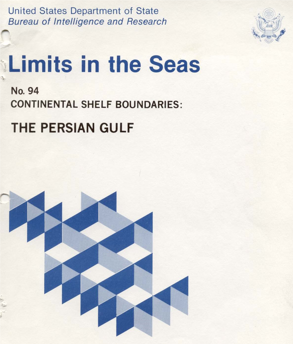 No. 94 Continental Shelf Boundaries: the Persian Gulf