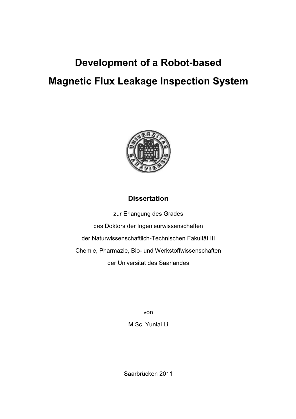 Development of a Robot-Based Magnetic Flux Leakage Inspection