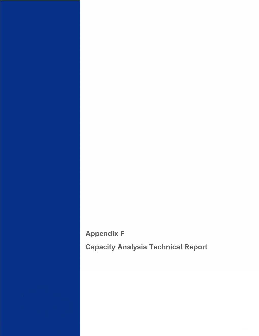 Appendix F Capacity Analysis Technical Report