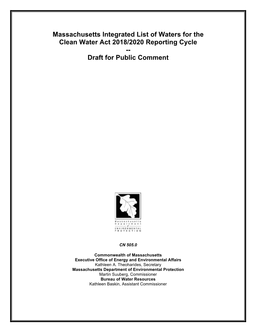 Massachusetts Integrated List of Waters for the Clean Water Act 2018/2020 Reporting Cycle -- Draft for Public Comment