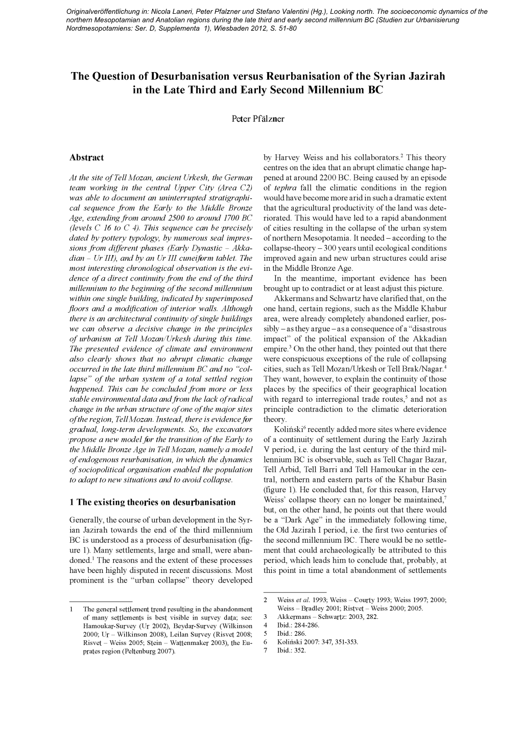 The Question of Desurbanisation Versus Reurbanisation of the Syrian Jazirah in the Late Third and Early Second Millennium BC